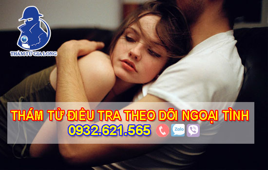 THÁM TỬ ĐIỀU TRA THEO DÕI NGOẠI TÌNH CHUYÊN NGHIỆP TẠI MIỀN TÂY 